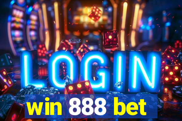 win 888 bet